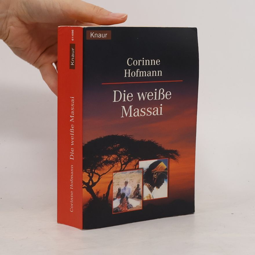 Corinne Hofmann Die weiße Massai