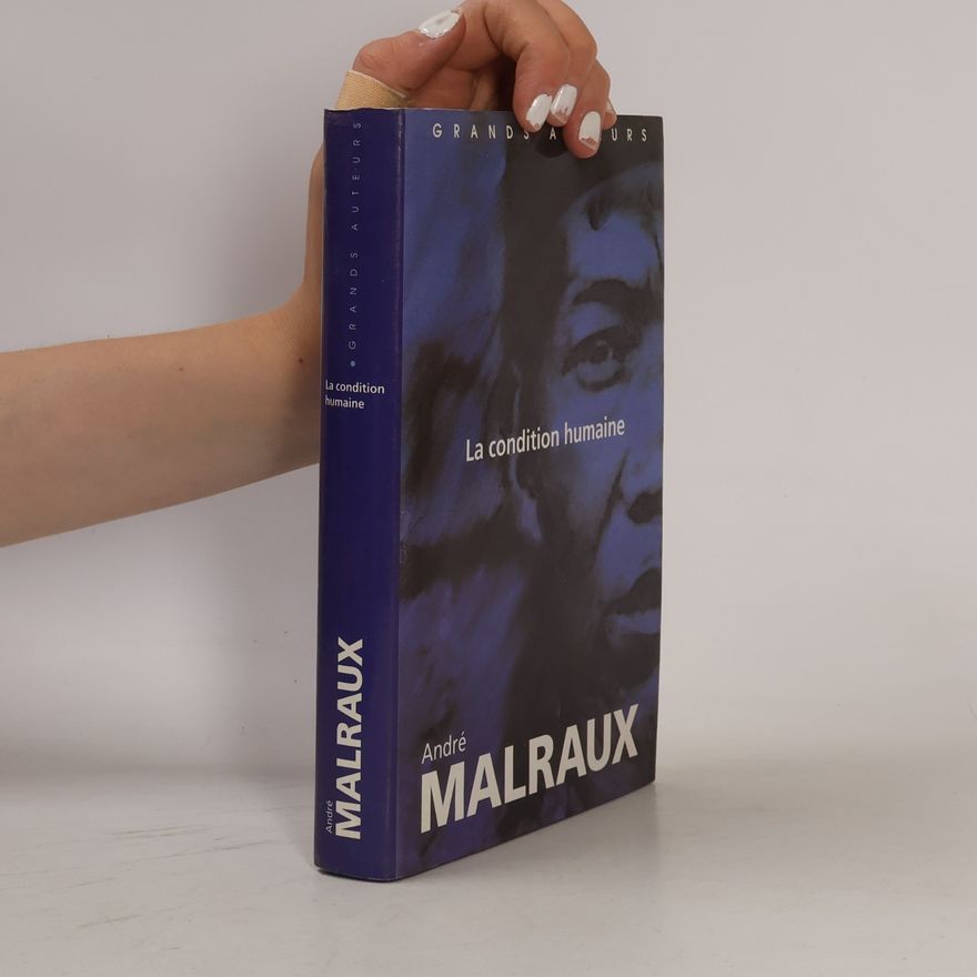 André Malraux La condition humaine