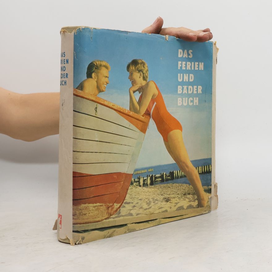 Autorenkollektiv Das Ferien und Bäder Buch