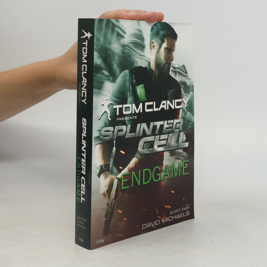 David Michaels Tom Clancy: Splinter Cell Endgame