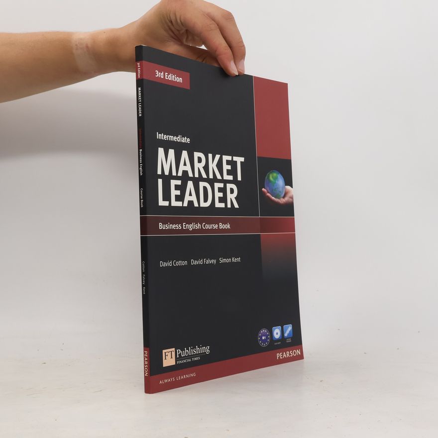 Simon Kent Market leader. Intermediate. Business English Course Book