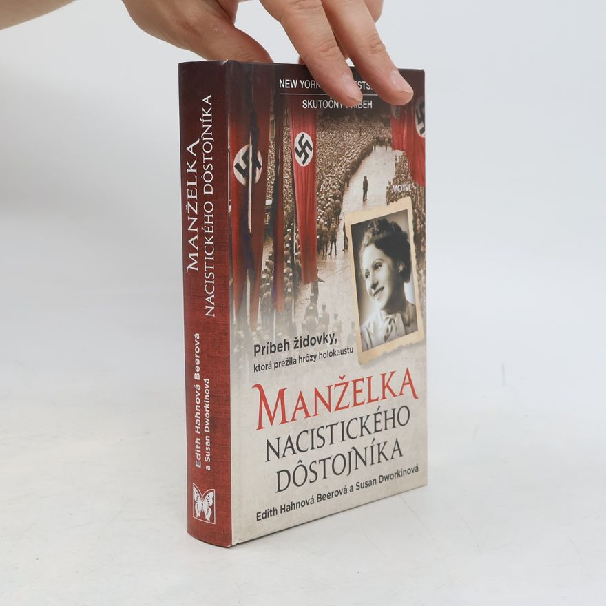 Edith Hahn Beer Manželka nacistického dôstojníka