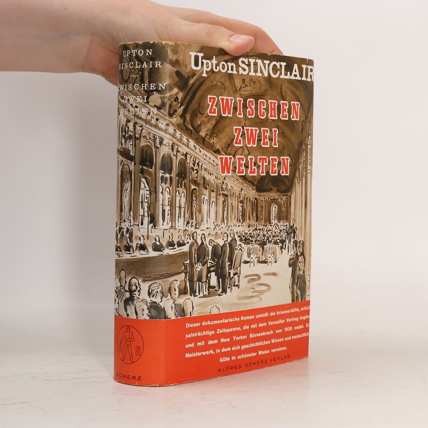 Upton Sinclair Zwischen zwei welten