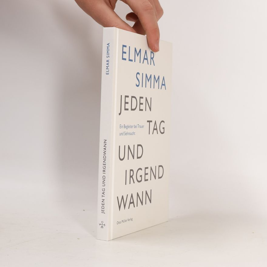 Elmar Simma Jeden Tag und irgendwann