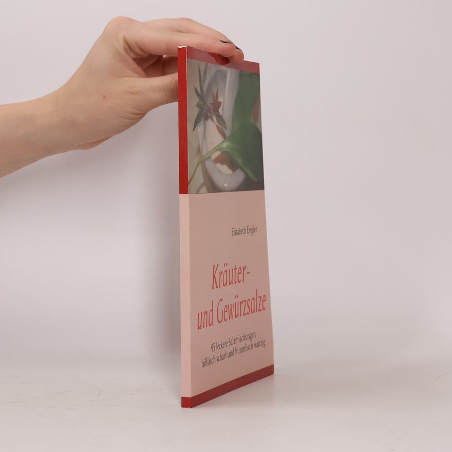Elisabeth Engler Kräuter- und Gewürzsalze