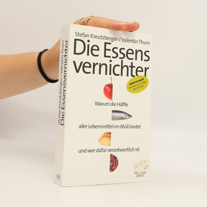 Stefan Kreutzberger Die Essensvernichter