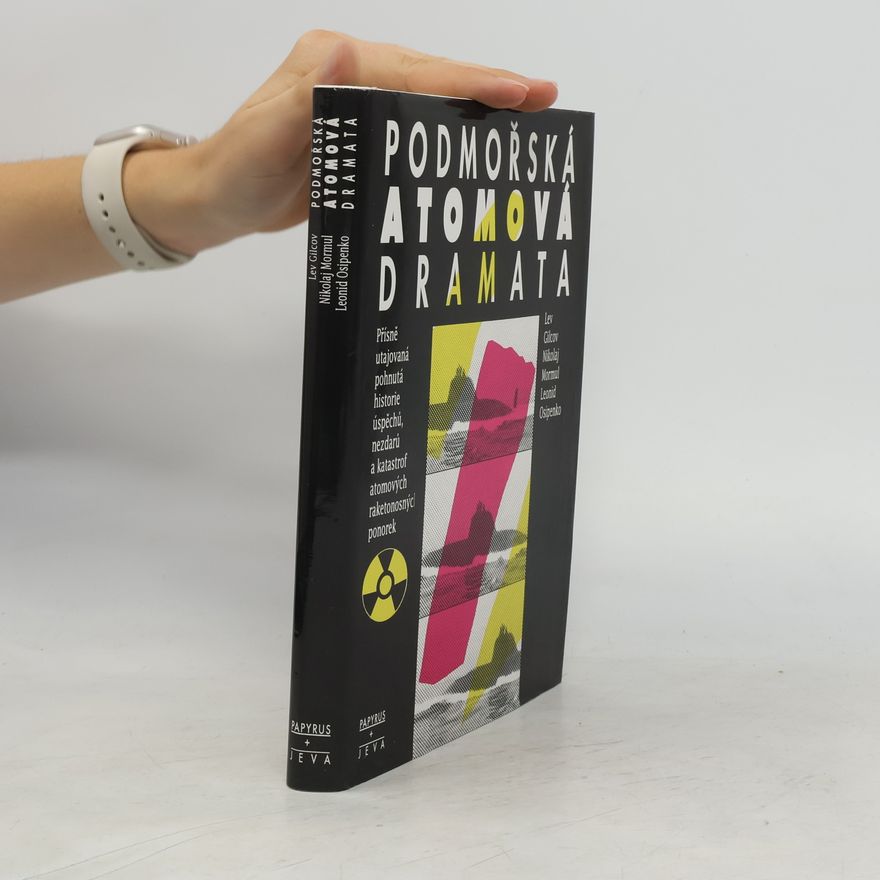 Leonid Osipenko Podmořská atomová dramata