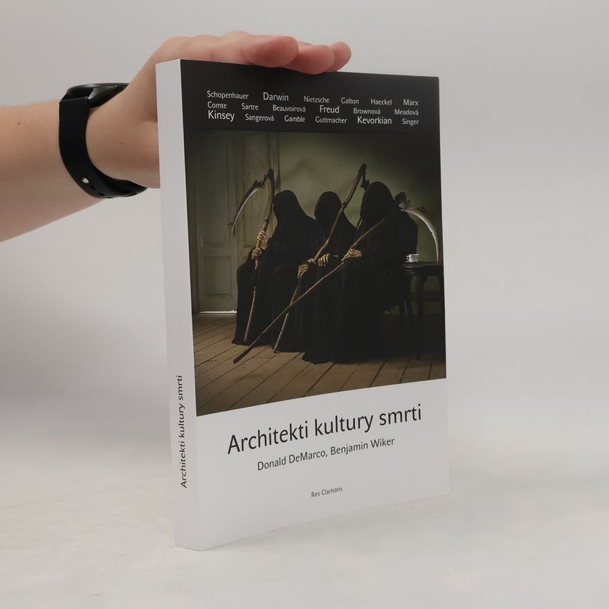 BENJAMIN WIKER Architekti kultury smrti