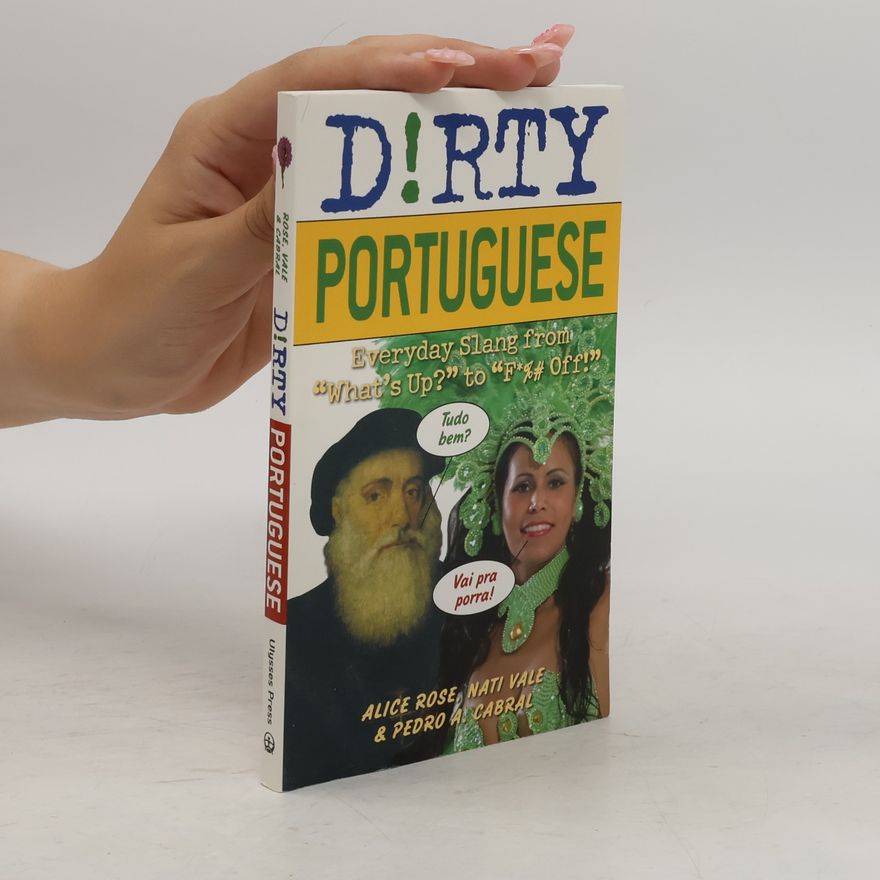 Alice Rose Dirty Portuguese