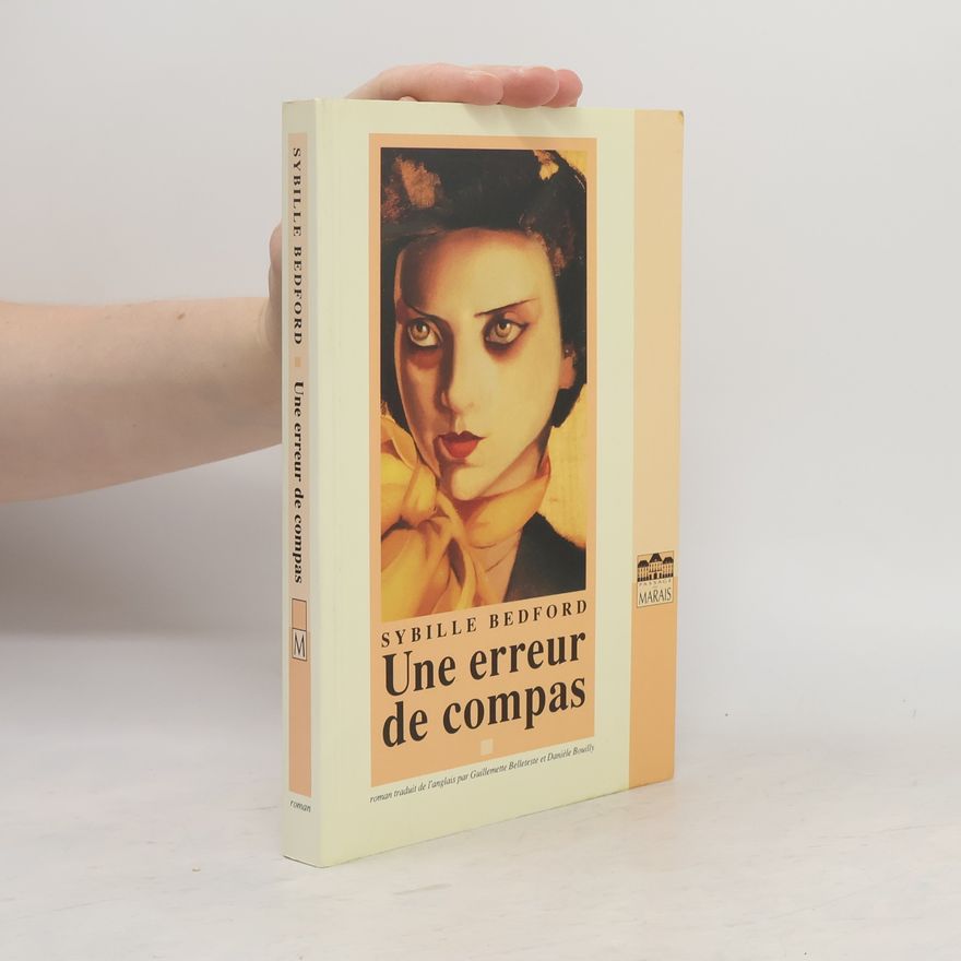 Sybille Bedford Une erreur de compas