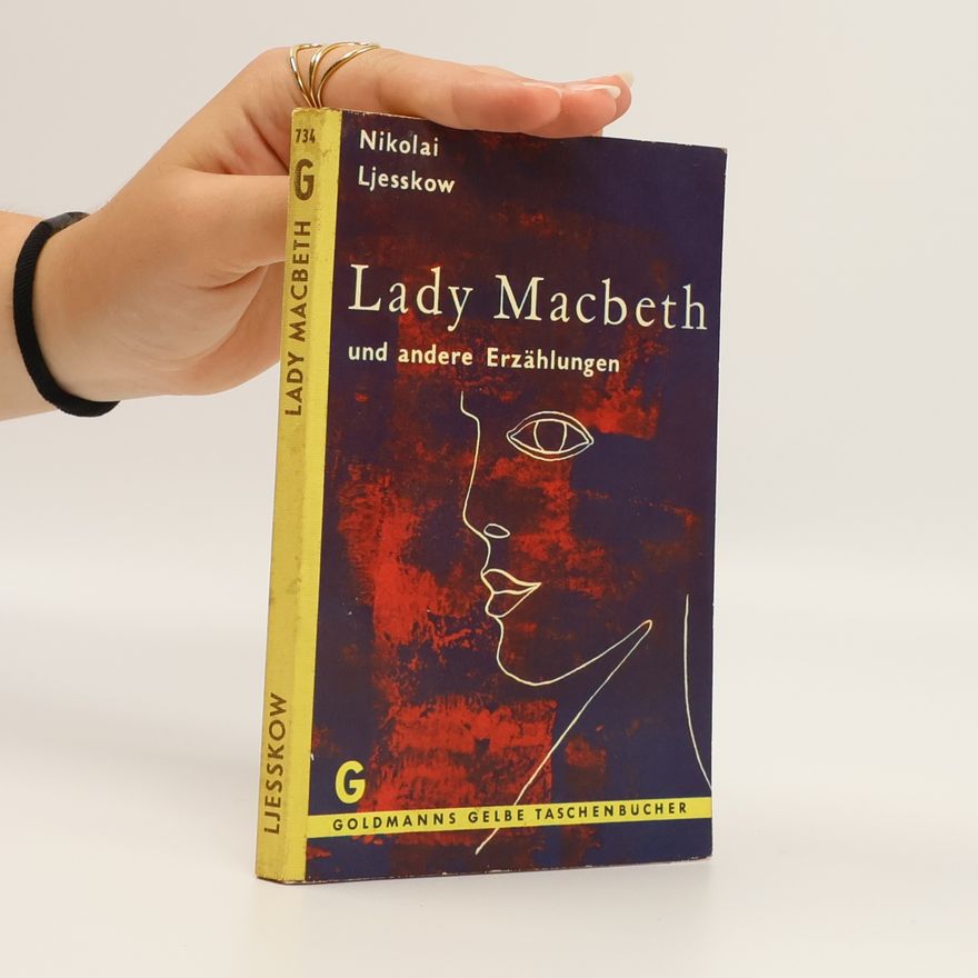 Nikolai Ljesskow Lady Macbeth und andere Erzählungen