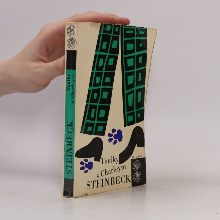 John Steinbeck Toulky s Charleym za poznáním Ameriky
