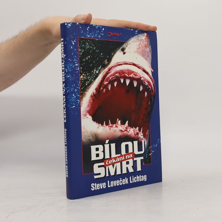 Steve Lichtag Čekání na bílou smrt