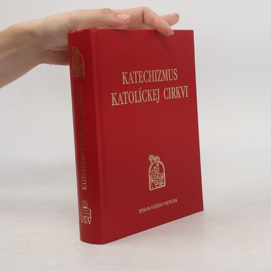 Kolektív autorov Katechizmus katolíckej cirkvi