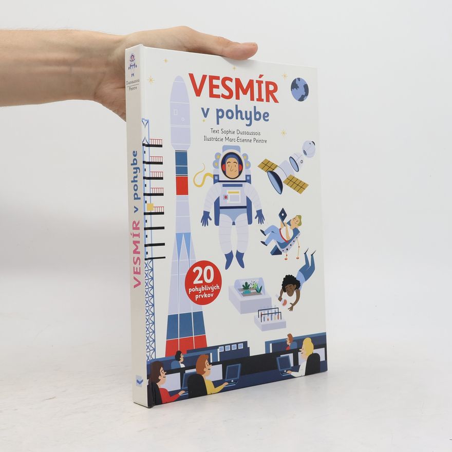 Sophie Dussaussois Vesmír v pohybe