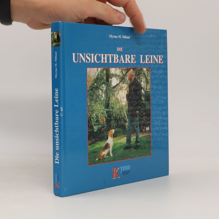 Myrna M. Milani Die unsichtbare Leine