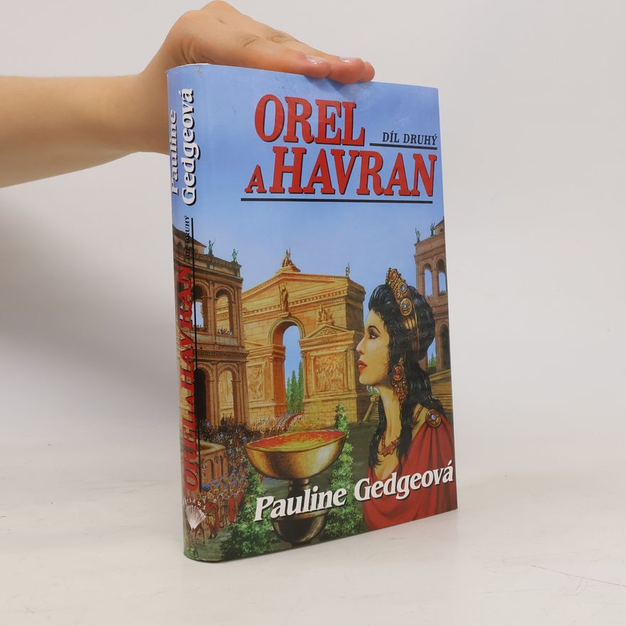 Pauline Gedge Orel a Havran II. díl