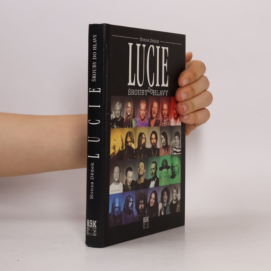 Honza Dědek Lucie : šrouby do hlavy