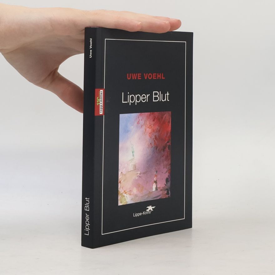 Uwe Voehl Lipper Blut