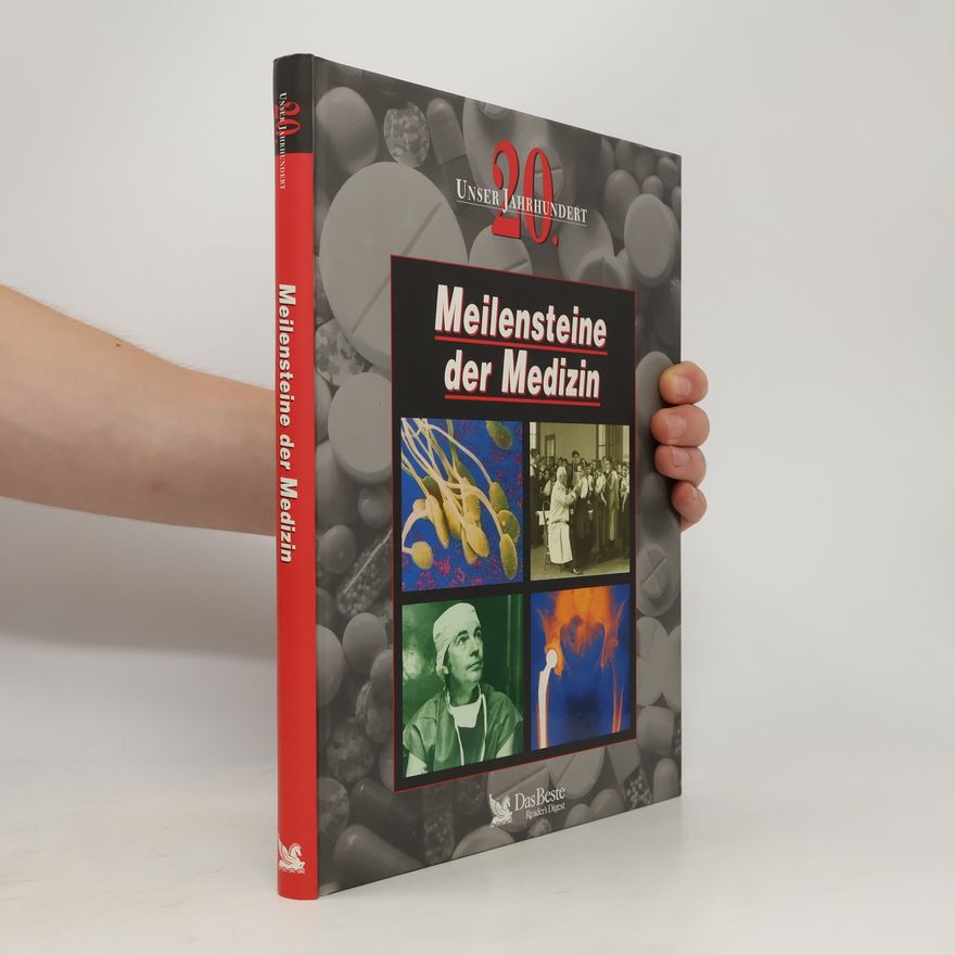Autores varios Meilensteine der Medizin : unser 20. Jahrhundert