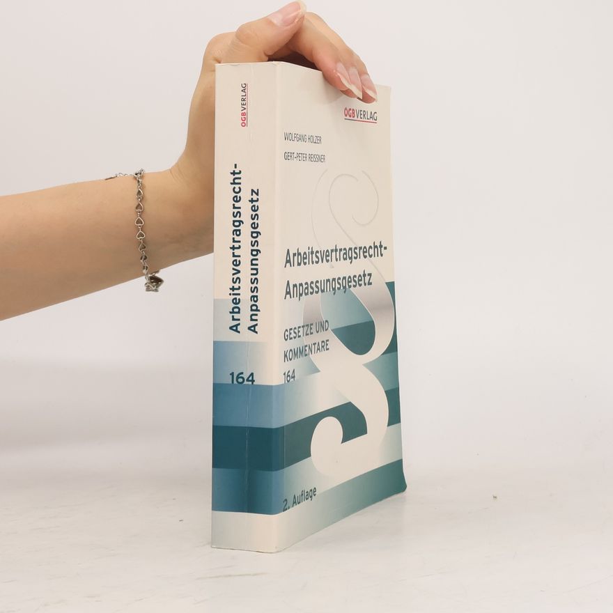 Gert-Peter Reissner Arbeitsvertragsrechts-Anpassungsgesetz - 2. Auflage