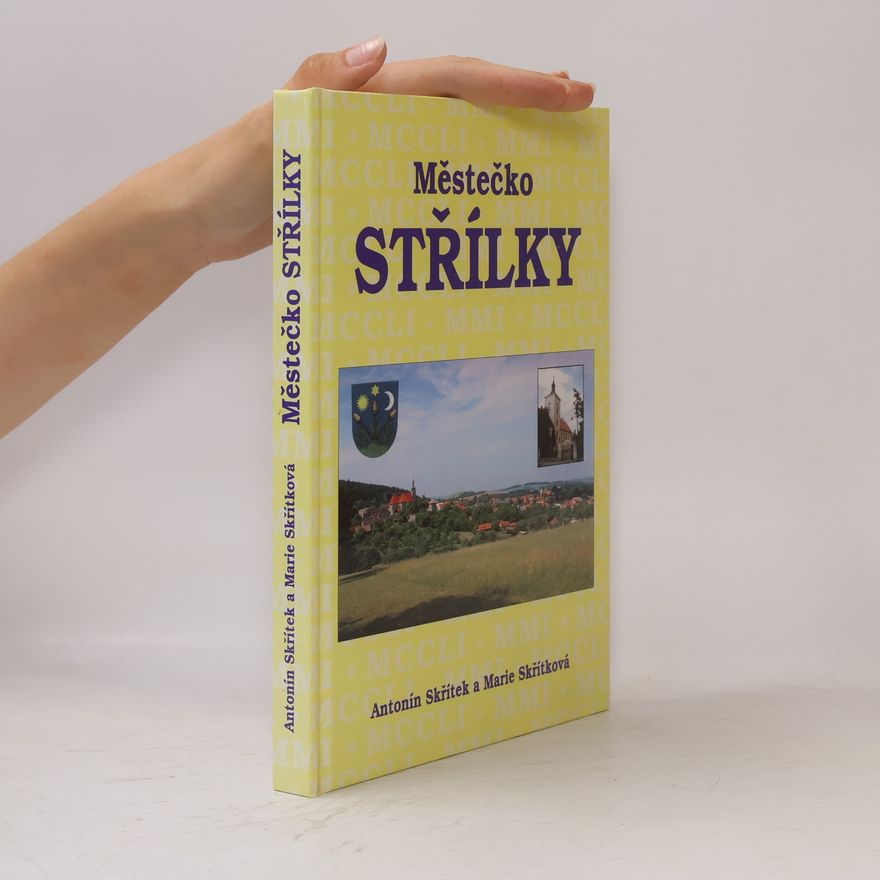 Marie Skřítková Městečko Střílky