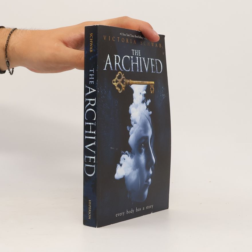 Victoria Schwabová The Archived
