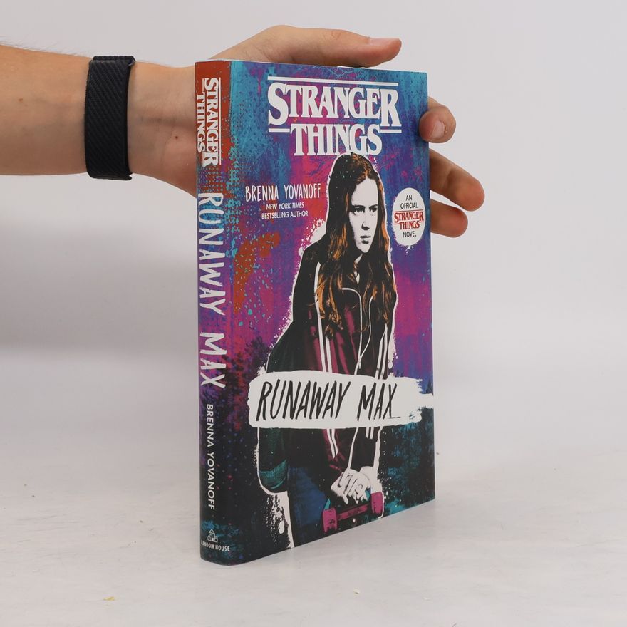 Brenna Yovanoff Stranger Things: Runaway Max