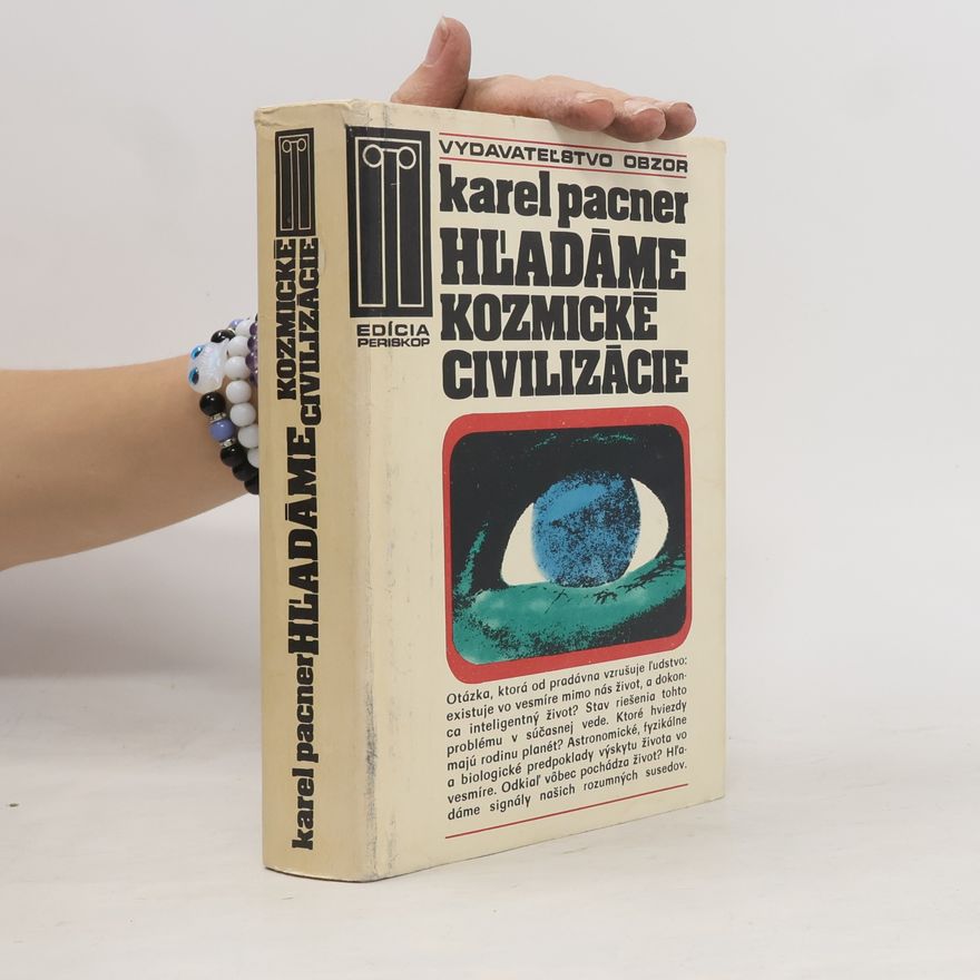 Karel Pacner Hľadáme kozmické civilizácie