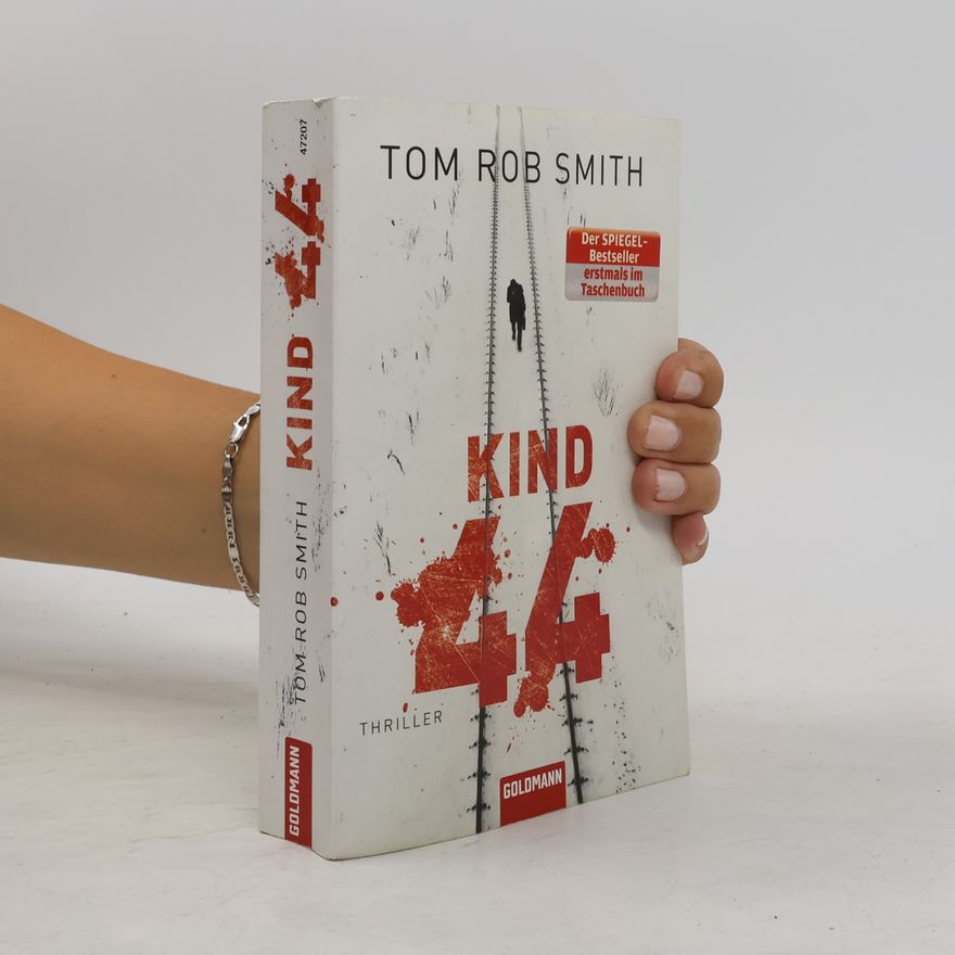 Tom Rob Smith Kind 44
