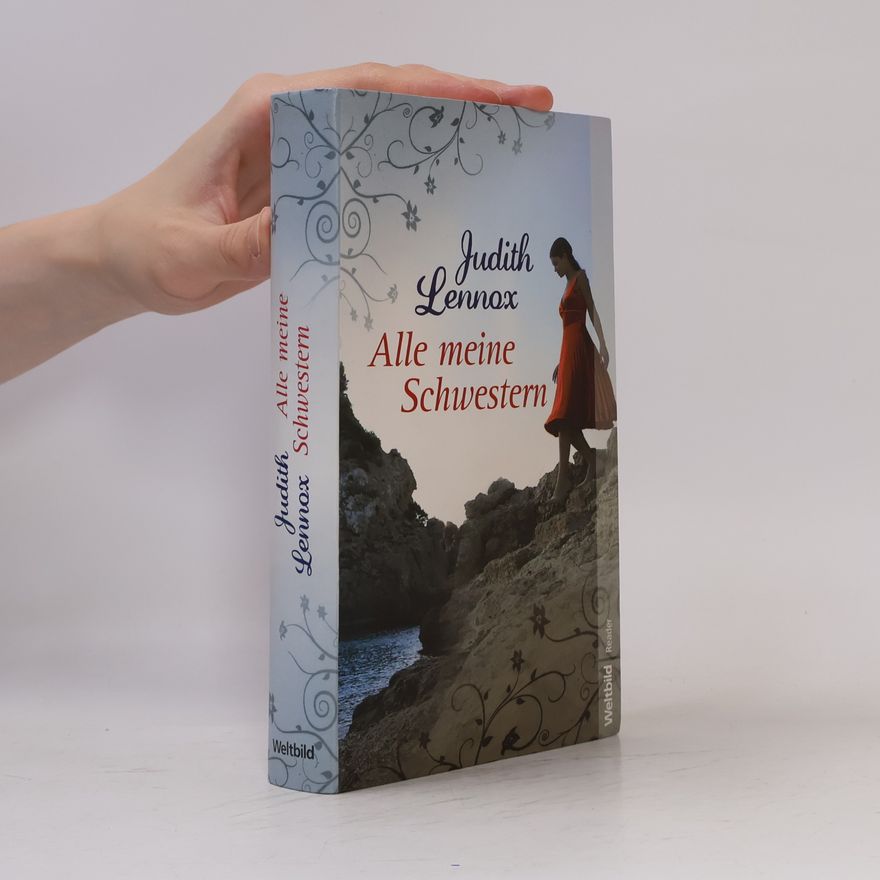 Judith Lennox Alle meine Schwestern