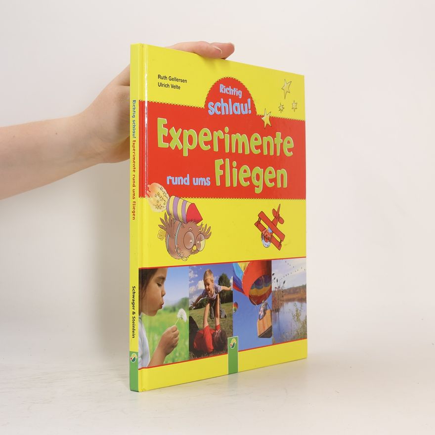 Ulrich Velte Experimente rund uns Fliegen