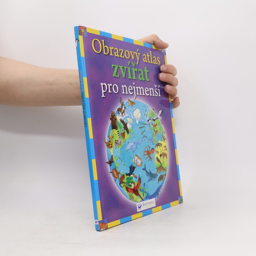 Deborah Chancellor Obrazový atlas zvířat pro nejmenší