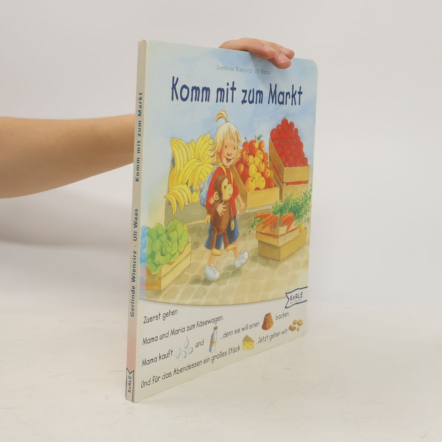 Gerlinde Wiencirz Komm mit zum Markt