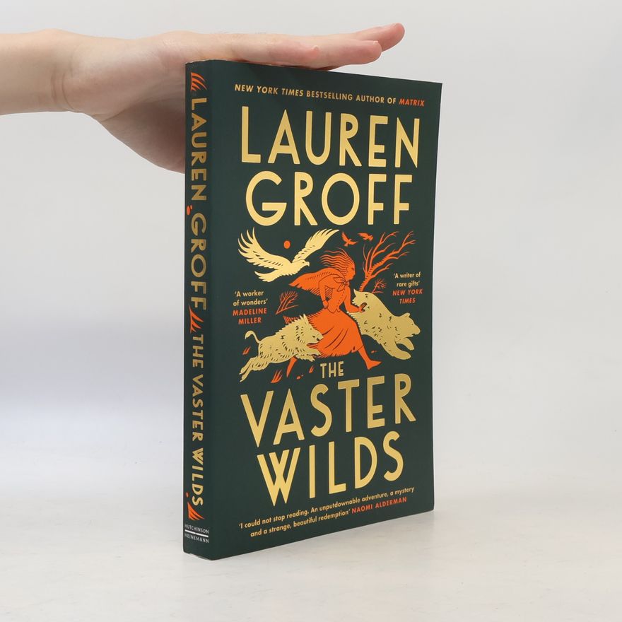 Lauren Groff The Vaster Wilds