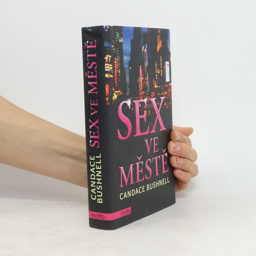 Candace Bushnell Sex ve městě