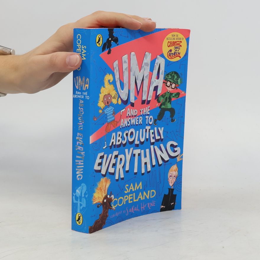 Sarah Horne Uma and the Answer to Absolutely Everything