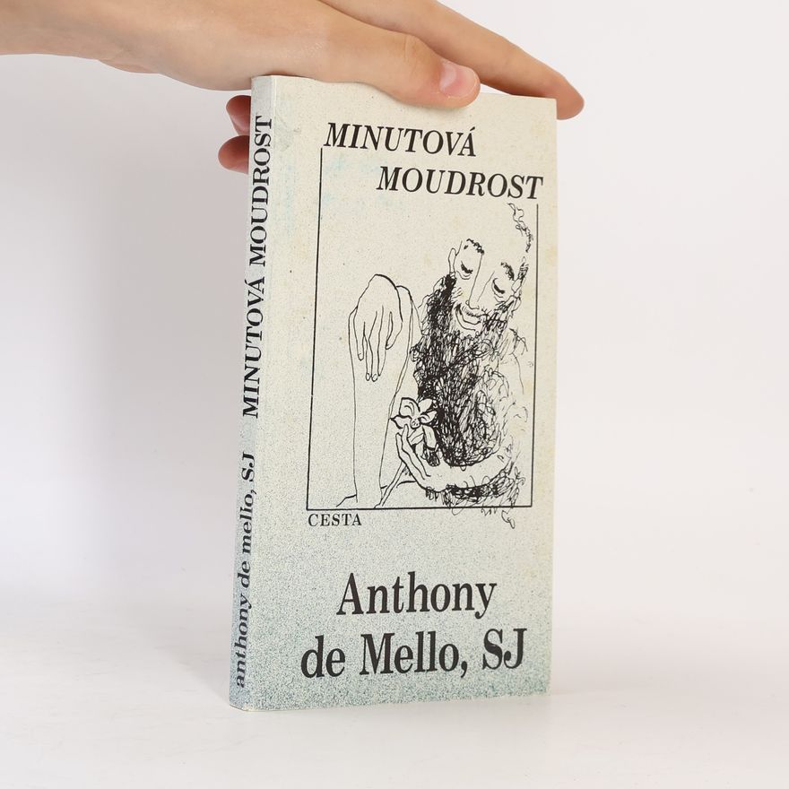 Anthony De Mello Minutová moudrost