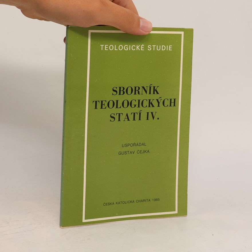Gustáv Čejka Sborník teologických statí IV.