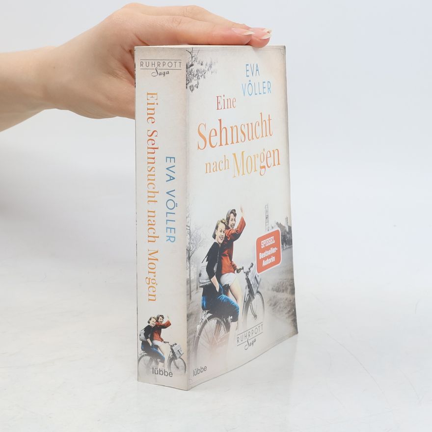 Eva Völler Eine Sehnsucht nach morgen