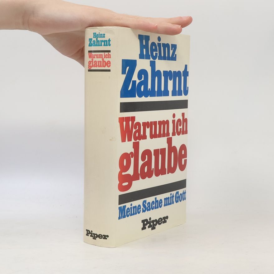 Heinz Zahrnt Warum ich glaube