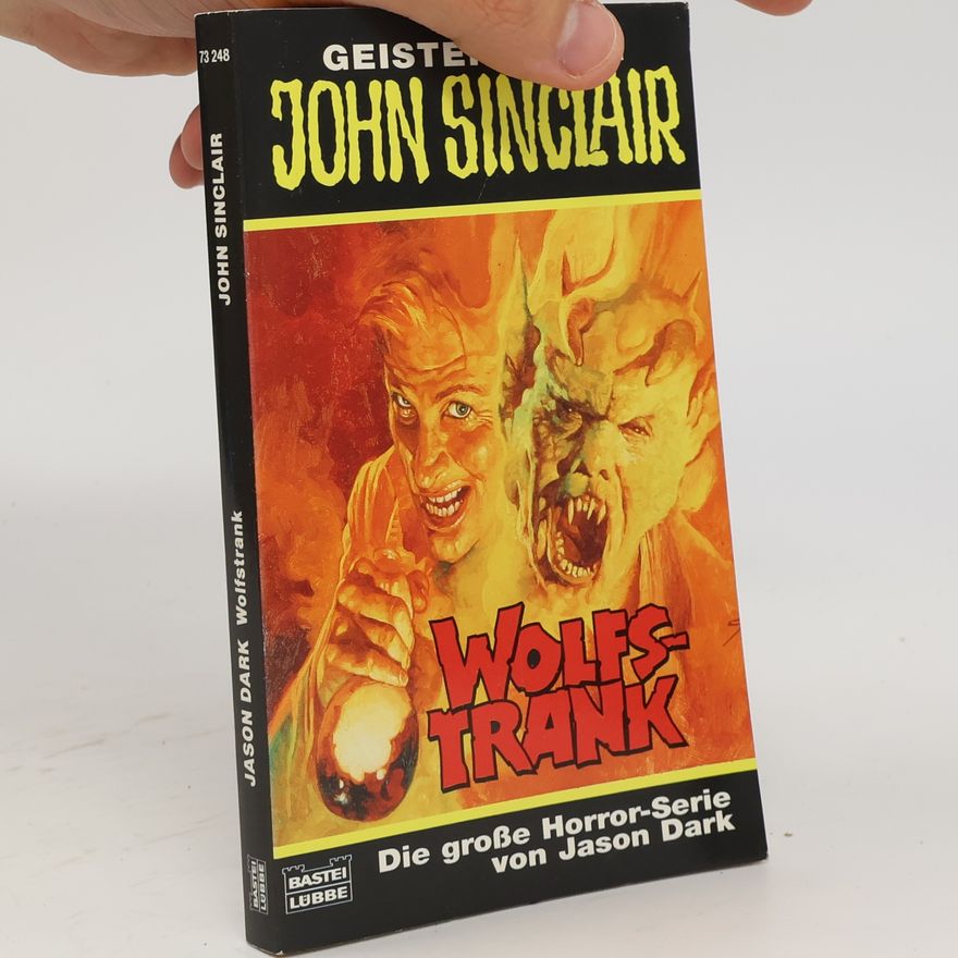 Jason Dark Wolfstrank. Horror-Roman