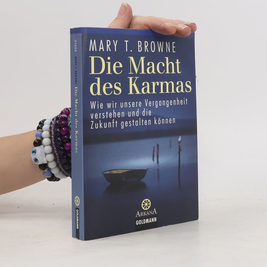 Mary T. Browne Die Macht des Karmas