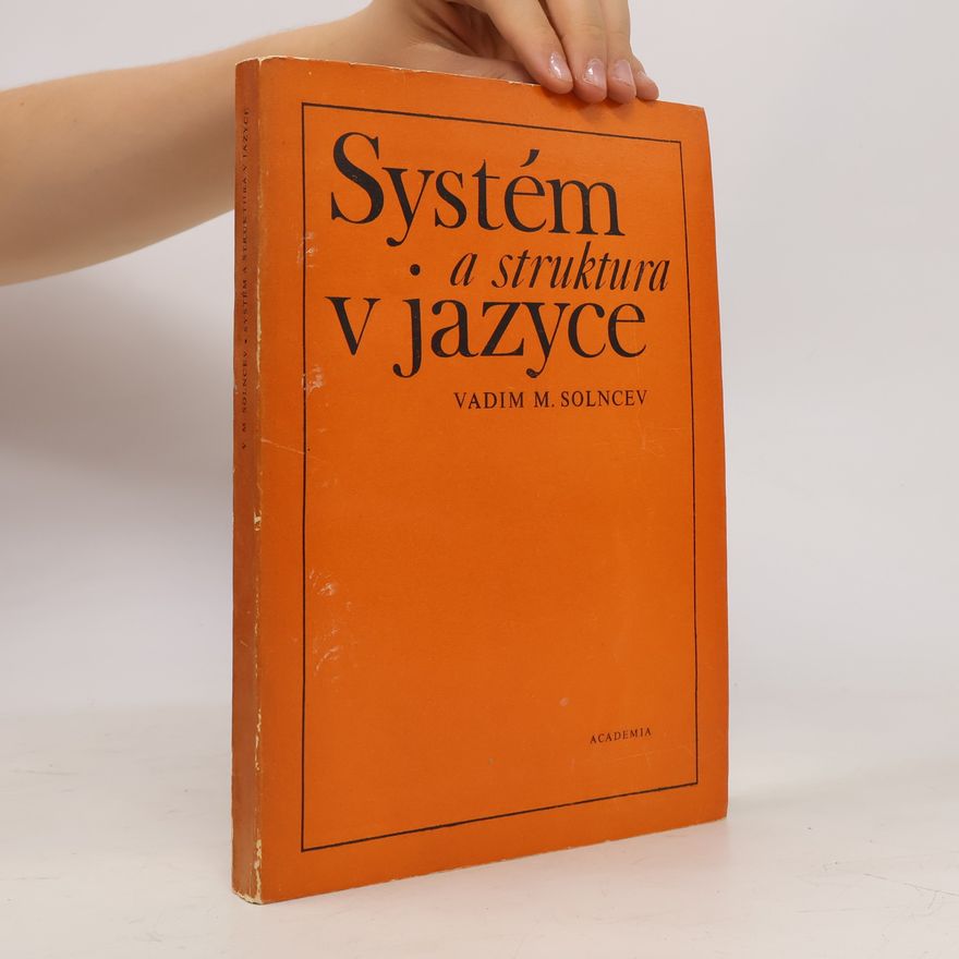 Zdena Palková Systém a struktura v jazyce
