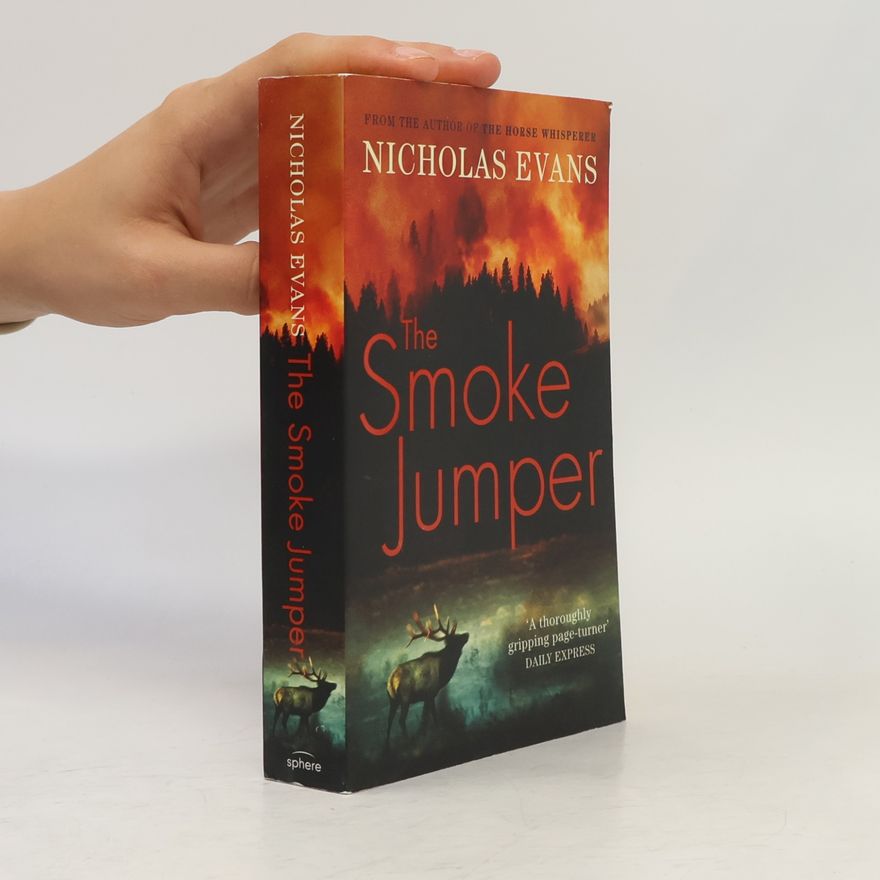 Nicholas Evans The Smoke Jumper