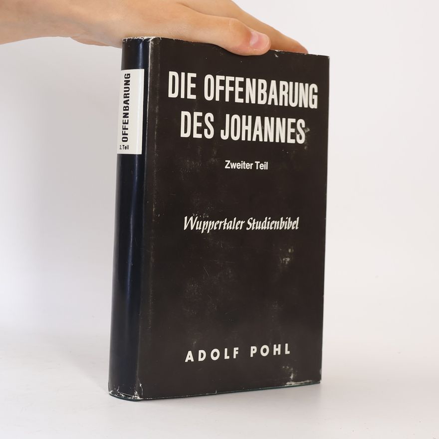 Adolf Pohl Die Offenbarung des Johannes 2.