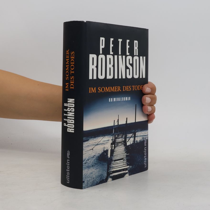 Peter Robinson Ein Alan-Banks-Roman: Im Sommer des Todes
