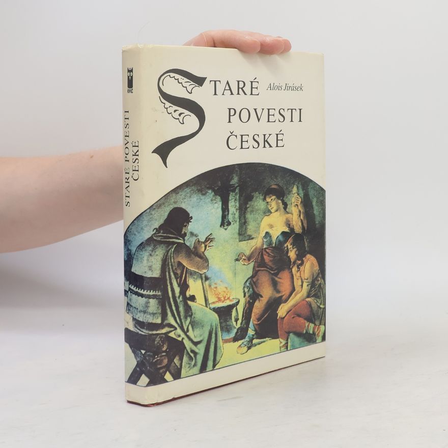 Alois Jirásek Staré povesti české