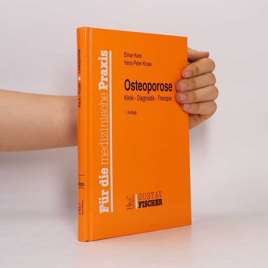 Elmar Keck Osteoporose - 1. Auflage