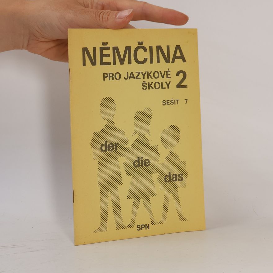 Kolektiv autorů Němčina pro jazykové školy 2. Sešit 7